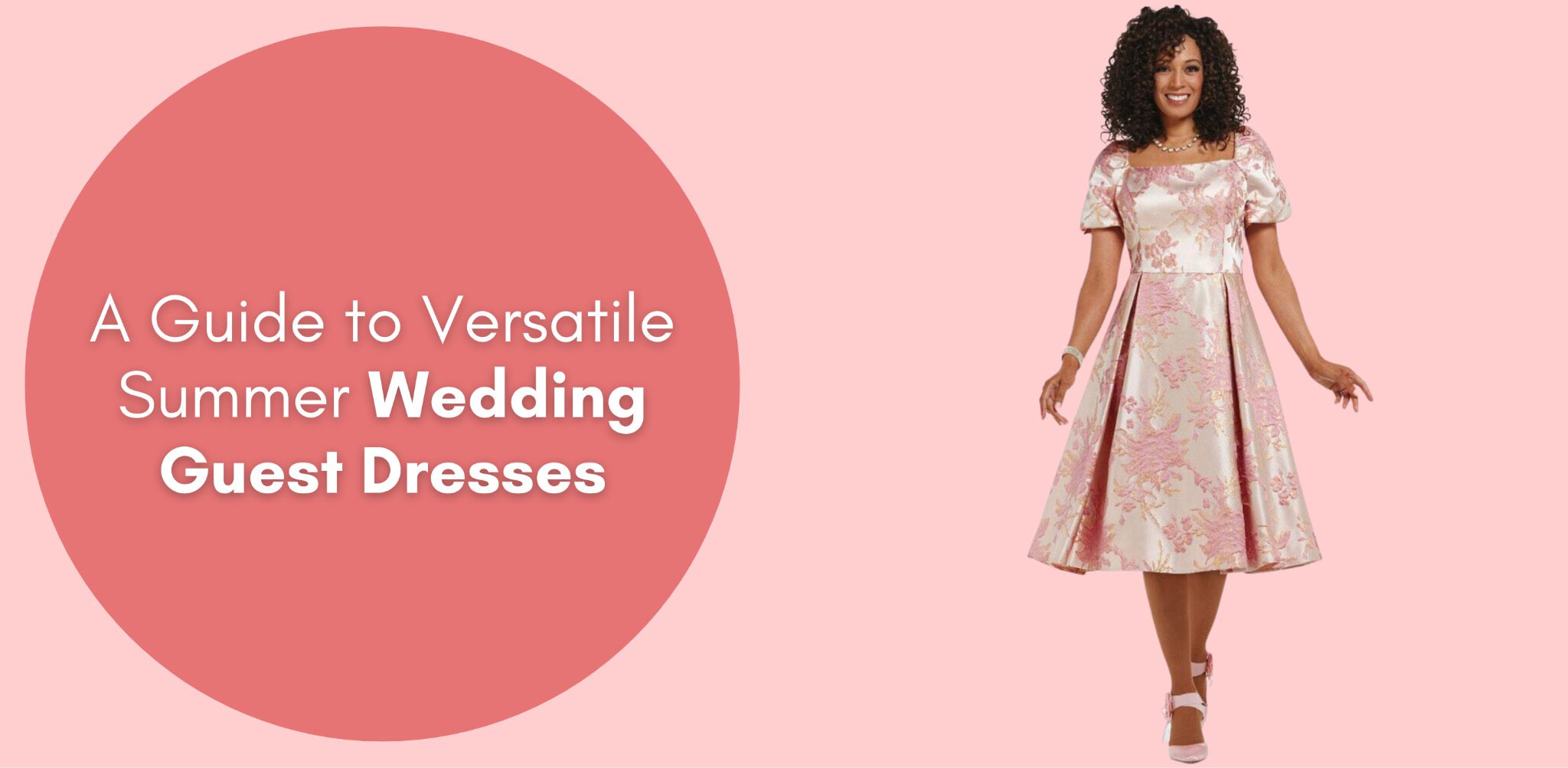 A Guide to Versatile Summer Wedding Guest Dresses