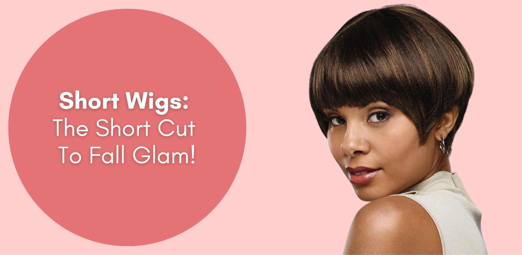 short wigs the short cut to fall glam