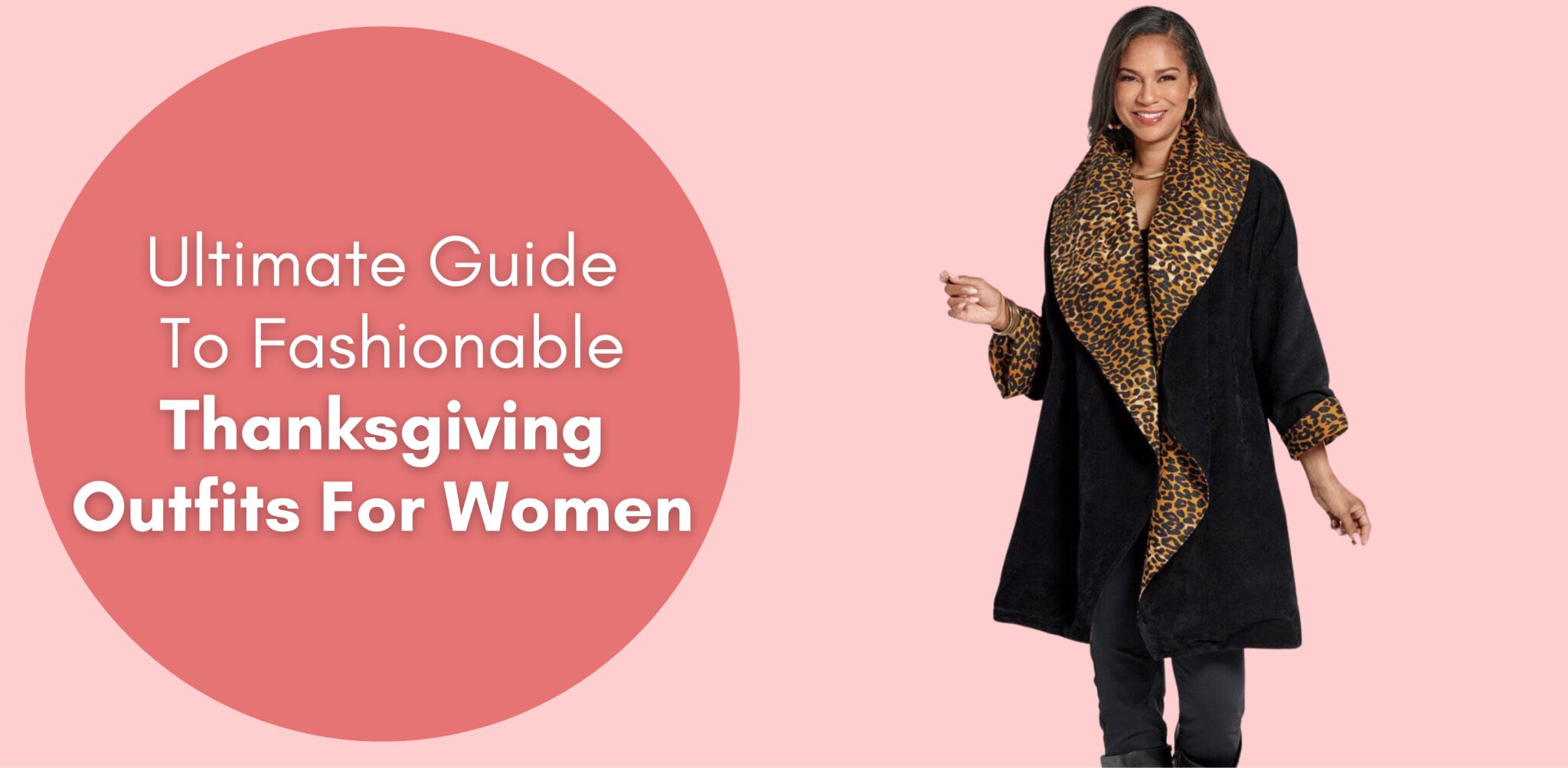 Ultimate Guide To Fashionable Thanksgiving Outfits For Women