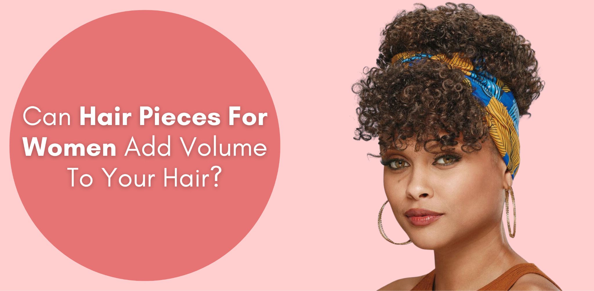 Can Hair Pieces For Women Add Volume To Your Hair?