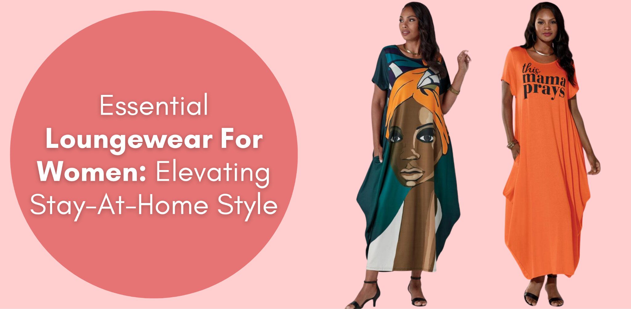 Essential Loungewear For Women: Elevating Stay-At-Home Style