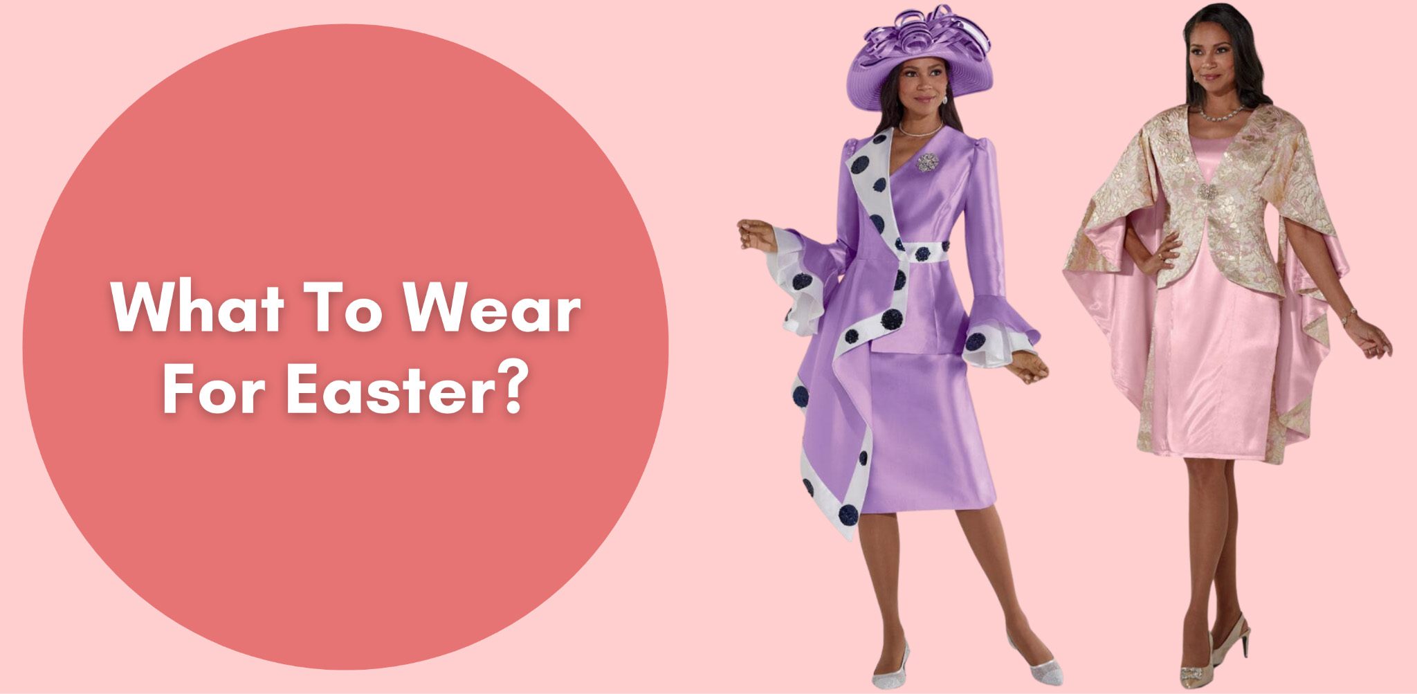 What To Wear For Easter?